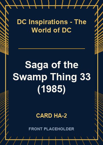 Saga of the Swamp Thing 33 (1985) card thumbnail