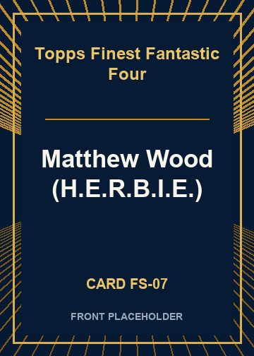 Matthew Wood (H.E.R.B.I.E.) card thumbnail