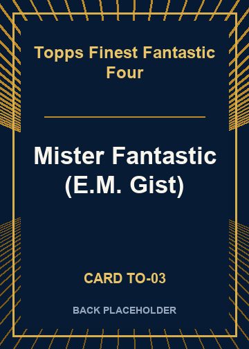 Mister Fantastic (E.M. Gist) back card image