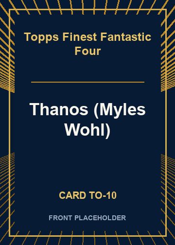 Thanos (Myles Wohl) front card image
