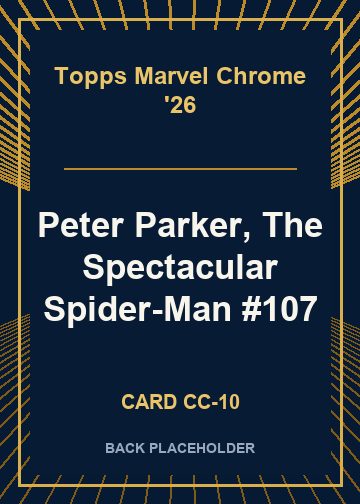 Peter Parker, The Spectacular Spider-Man #107 back card image