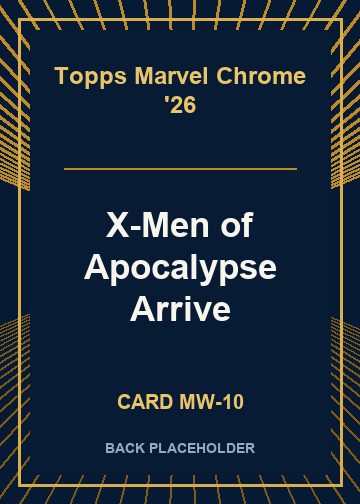 X-Men of Apocalypse Arrive back card image