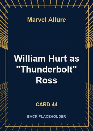 William Hurt as "Thunderbolt" Ross back card image