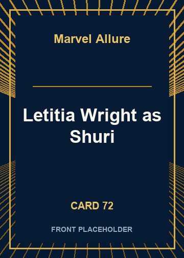 Letitia Wright as Shuri front card image