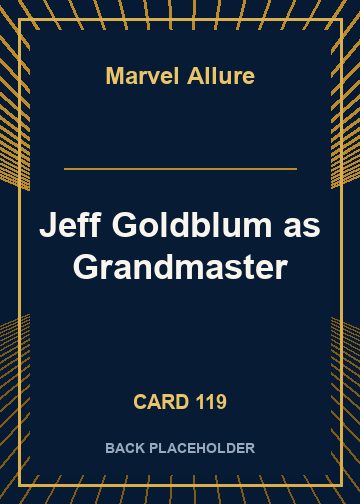 Jeff Goldblum as Grandmaster back card image