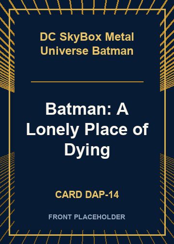 Batman: A Lonely Place of Dying card thumbnail