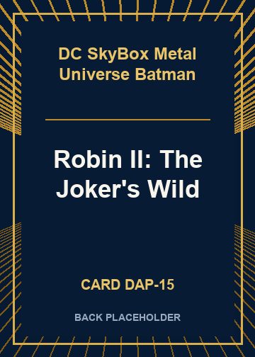 Robin II: The Joker's Wild back card image