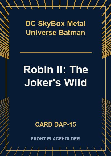 Robin II: The Joker's Wild card thumbnail