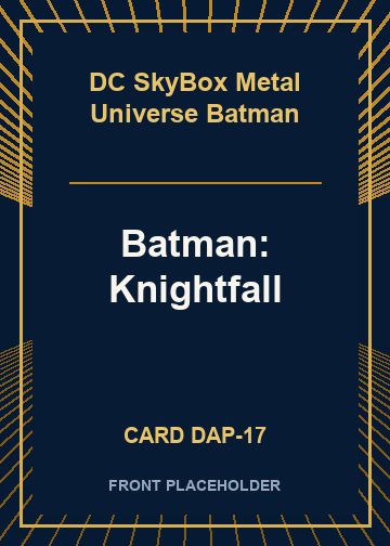 Batman: Knightfall card thumbnail