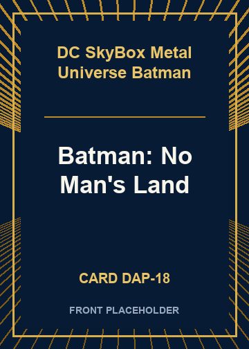 Batman: No Man's Land card thumbnail