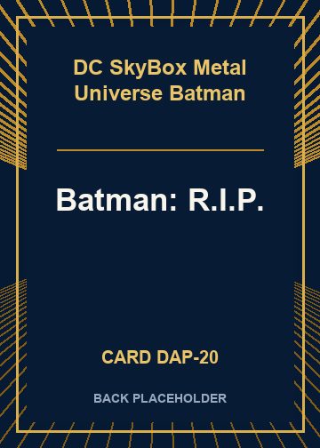 Batman: R.I.P. back card image