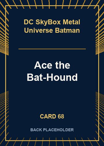 Ace the Bat-Hound back card image