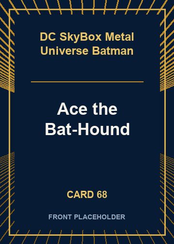 Ace the Bat-Hound card thumbnail