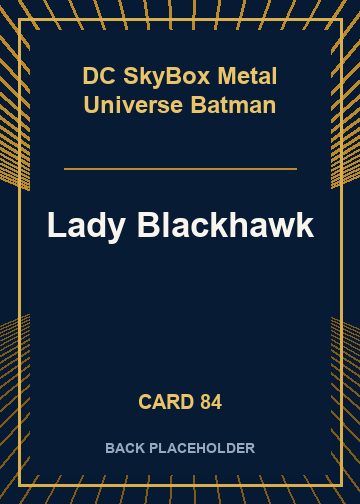 Lady Blackhawk back card image