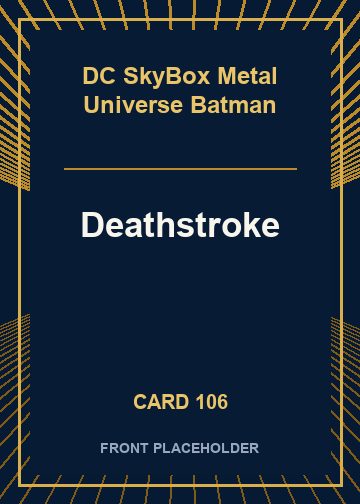 Deathstroke front card image
