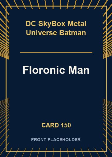 Floronic Man card thumbnail