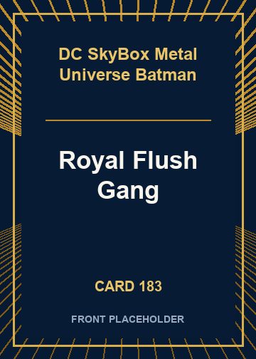 Royal Flush Gang card thumbnail
