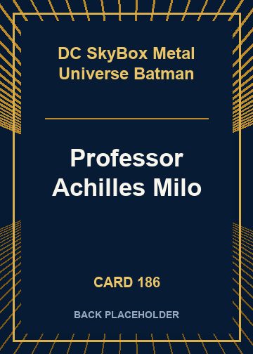 Professor Achilles Milo back card image