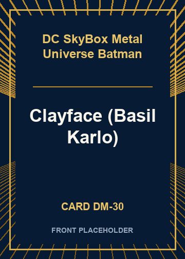 Clayface (Basil Karlo) card thumbnail