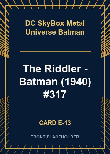 The Riddler - Batman (1940) #317 front card image