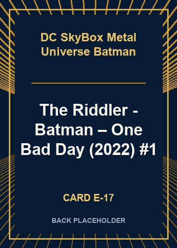 The Riddler - Batman – One Bad Day (2022) #1 back card image