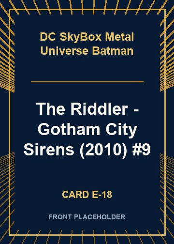 The Riddler - Gotham City Sirens (2010) #9 card thumbnail