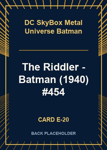 The Riddler - Batman (1940) #454 back card image