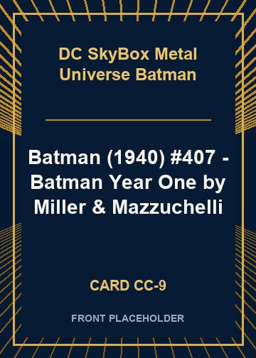 Batman (1940) #407 - Batman Year One by Miller & Mazzuchelli card thumbnail
