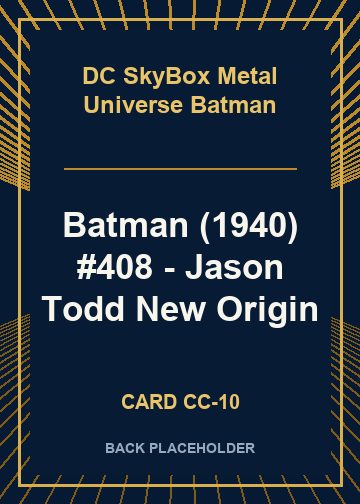 Batman (1940) #408 - Jason Todd New Origin back card image