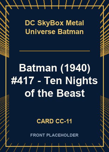 Batman (1940) #417 - Ten Nights of the Beast card thumbnail