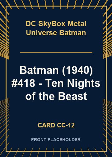 Batman (1940) #418 - Ten Nights of the Beast card thumbnail