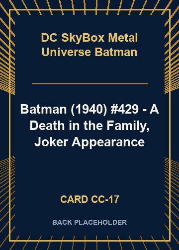 Batman (1940) #429 - A Death in the Family, Joker Appearance back card image