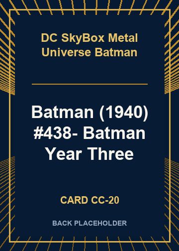 Batman (1940) #438- Batman Year Three back card image