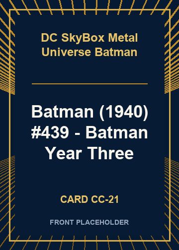 Batman (1940) #439 - Batman Year Three card thumbnail