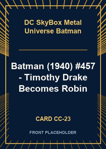 Batman (1940) #457 - Timothy Drake Becomes Robin card thumbnail