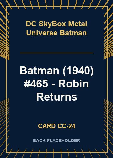 Batman (1940) #465 - Robin Returns back card image
