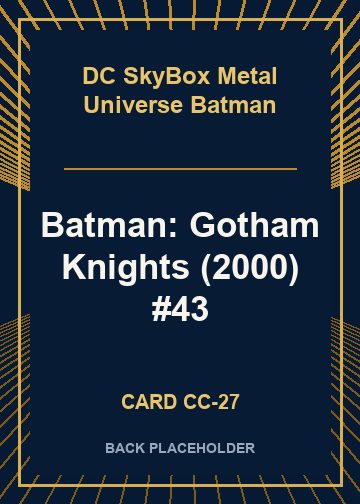 Batman: Gotham Knights (2000) #43 back card image