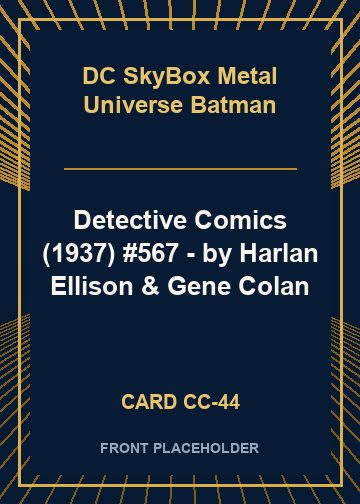 Detective Comics (1937) #567 - by Harlan Ellison & Gene Colan card thumbnail
