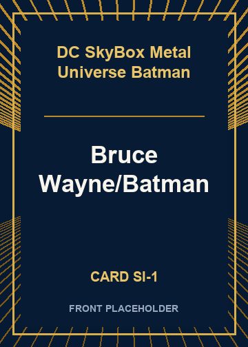 Bruce Wayne/Batman front card image