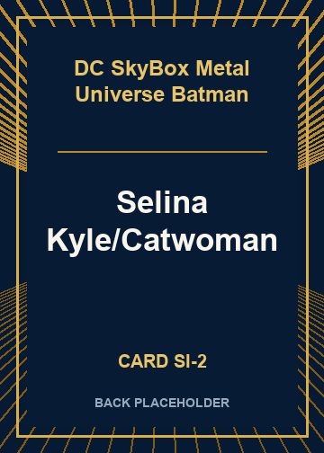 Selina Kyle/Catwoman back card image