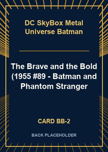 The Brave and the Bold (1955 #89 - Batman and Phantom Stranger back card image