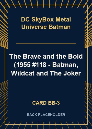 The Brave and the Bold (1955 #118 - Batman, Wildcat and The Joker back card image
