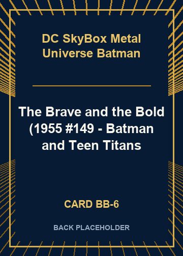 The Brave and the Bold (1955 #149 - Batman and Teen Titans back card image