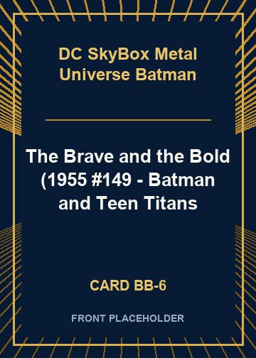 The Brave and the Bold (1955 #149 - Batman and Teen Titans card thumbnail