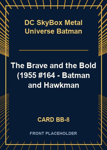 The Brave and the Bold (1955 #164 - Batman and Hawkman front card image