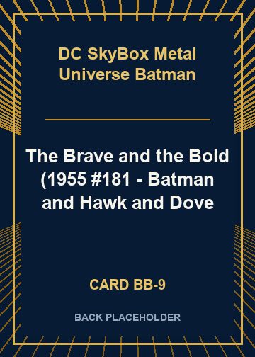 The Brave and the Bold (1955 #181 - Batman and Hawk and Dove back card image