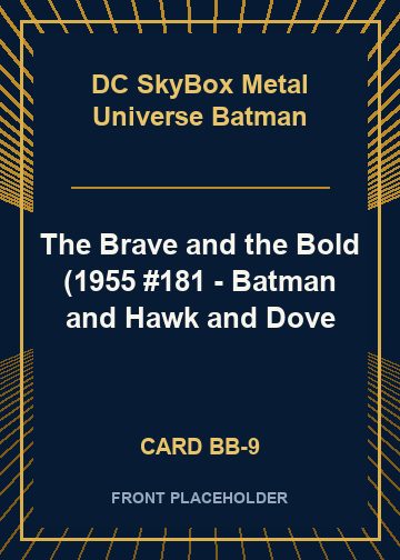 The Brave and the Bold (1955 #181 - Batman and Hawk and Dove card thumbnail