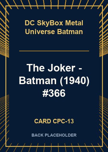 The Joker - Batman (1940) #366 back card image