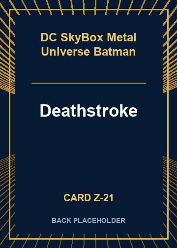 Deathstroke back card image