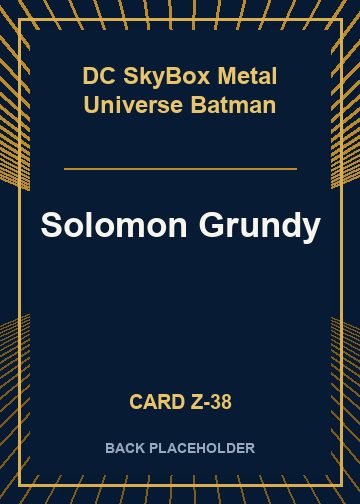 Solomon Grundy back card image